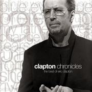 Clapton, Eric: Clapton Chronicles the Best Of…