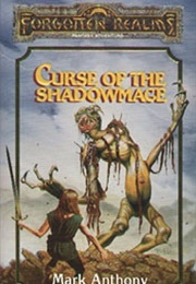 Curse of the Shaowmage (Mark Anthony)