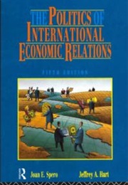 The Politics of International Economic Relations (Joan Edelman Spero)