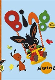Bing: Swing (Ted Dewan)