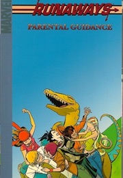 Runaways, Vol.6: Parental Guidance (Brian K Vaughan)