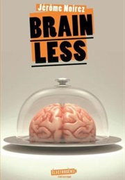 Brainless (Jérôme Noirez)