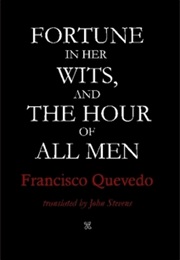 Fortune in Her Wits (Francisco De Quevedo)