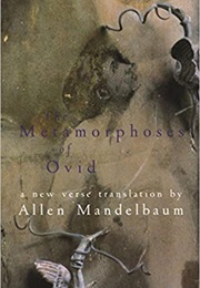 The Metamorphoses of Ovid (Allen Mandelbaum)