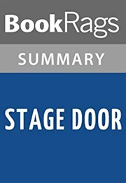 Stage Door Summary (Book Rags)