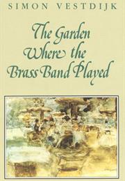 The Garden Where the Brass Band Played