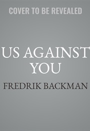 Us Against You (Fredrik Backman)
