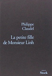 La Petite Fille De Mr Linh (Philippe Claudel)