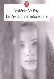 Le Pavillon Des Enfants Fous (Valérie Valère)