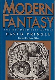 Modern Fantasy: The 100 Best Novels (David Pringle)