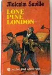 Lone Pine London (Malcolm Saville)