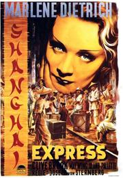 Shanghai Express (Josef Von Sternberg)