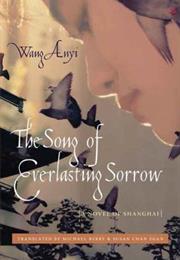 The Song of Everlasting Sorrow by Wang Anyii