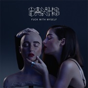 Fuck With Myself - Banks