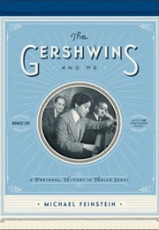 The Gershwins and Me (Michael Feinstein)