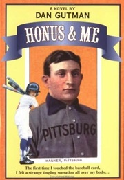 Honus & Me (Dan Gutman)