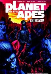 Planet of the Apes: Cataclysm
