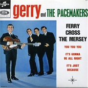 Ferry Cross the Mersey - Gerry &amp; the Pacemakers