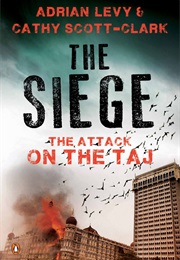 The Siege (Adrian Levy &amp; Cathy Scott-Clark)
