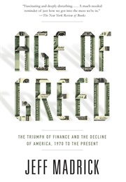 Age of Greed (Jeff Madrick)