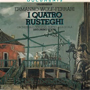I Quattro Rusteghi (Wolf-Ferrari)