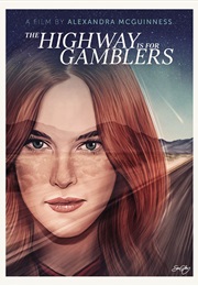 The Highway Is for Gamblers (2015)