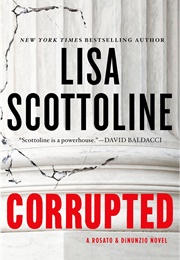 Corrupted (Lisa Scottoline)