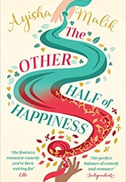 The Other Half of Happiness (Ayisha Malik)