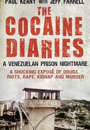 The Cocaine Diaries (Paul Keany)