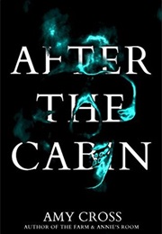 After the Cabin (Amy Cross)