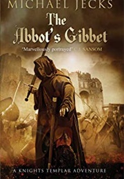 The Abbot's Gibbet (Michael Jecks)