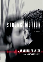 Strong Motion (Jonathan Franzen)