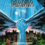 Mania (Deu) - Changing Times (1989)