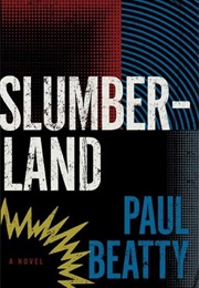 Slumberland (Paul Beatty)