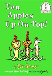 Ten Apples Up on Top (Dr. Seuss)