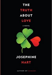 The Truth About Love (Josephine Hart)