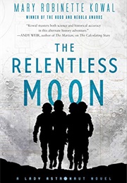 The Relentless Moon (Mary Robinette Kowal)
