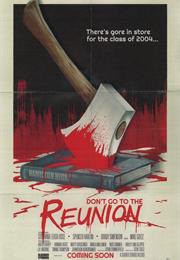 Dont Go to the Reunion