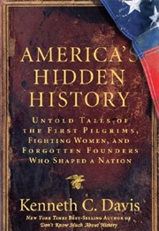 America's Hidden History (Kenneth Davis)