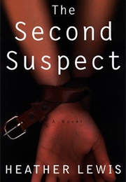 The Second Suspect (Heather Lewis)