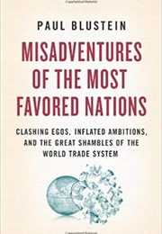 Misadventures of the Most Favored Nations (Paul Blustein)