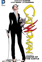 Catwoman Vol. 6: Keeper of the Castle (Genevieve Valentine)