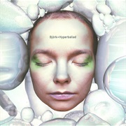 Hyper-Ballad - Björk