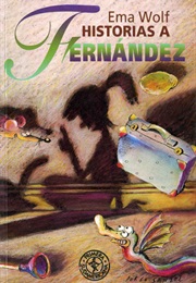 Stories to Fernando (Ema Wolf)