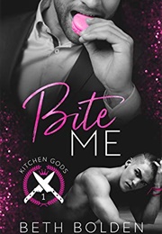 Bite Me (Beth Bolden)
