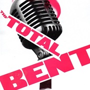 The Total Bent