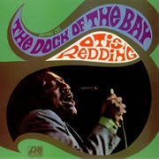 (Sittin' On) the Dock of the Bay (Otis Redding)