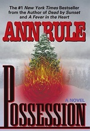 Possession (Anne Rule)