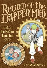 Return of the Dapper Men (Jim McCann & Janet Lee)
