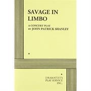 "Savage in Limbo" - John Patrick Shanley